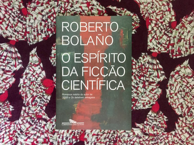 17.03.08_resenha_bolano_o_espirito_da_ficcao_cientifica